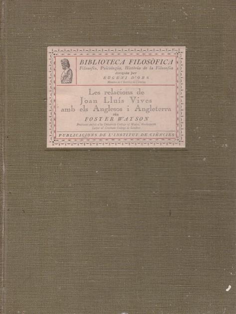 LES RELACIONS DE JOAN LLUÍS VIVES AMB ELS ANGLESOSS I ANGLETERRA | 9999900133929 | Watson, Foster | Llibres de Companyia - Libros de segunda mano Barcelona