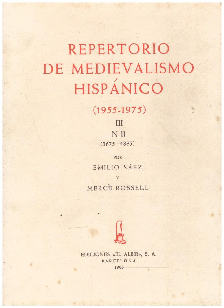 REPERTORIO DE MEDIEVALISMO HISPÁNICO. TOMO 3 | 9999900212129 | Sáez, Emiliano y Mercé Rosell | Llibres de Companyia - Libros de segunda mano Barcelona