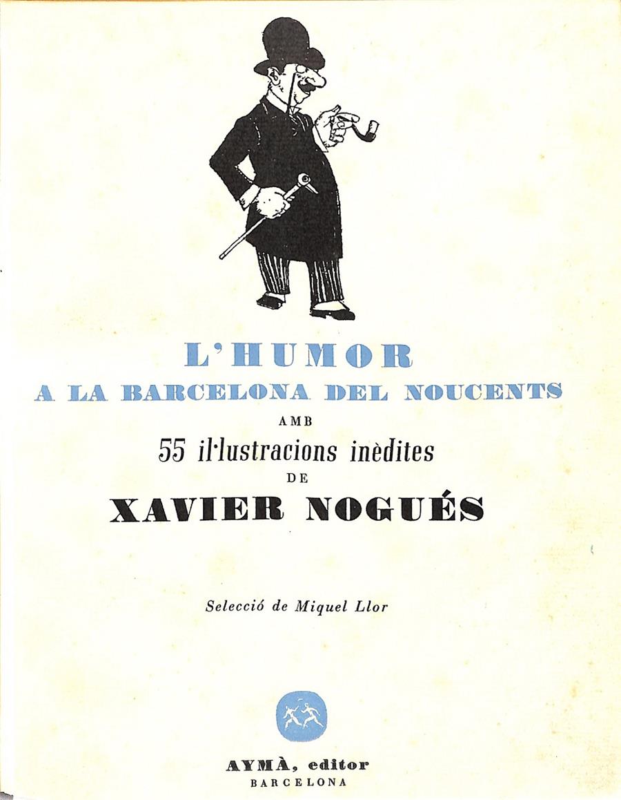 L'Humor a la Barcelona del Noucents | 9999900239744 | Llibres de Companyia - Libros de segunda mano Barcelona