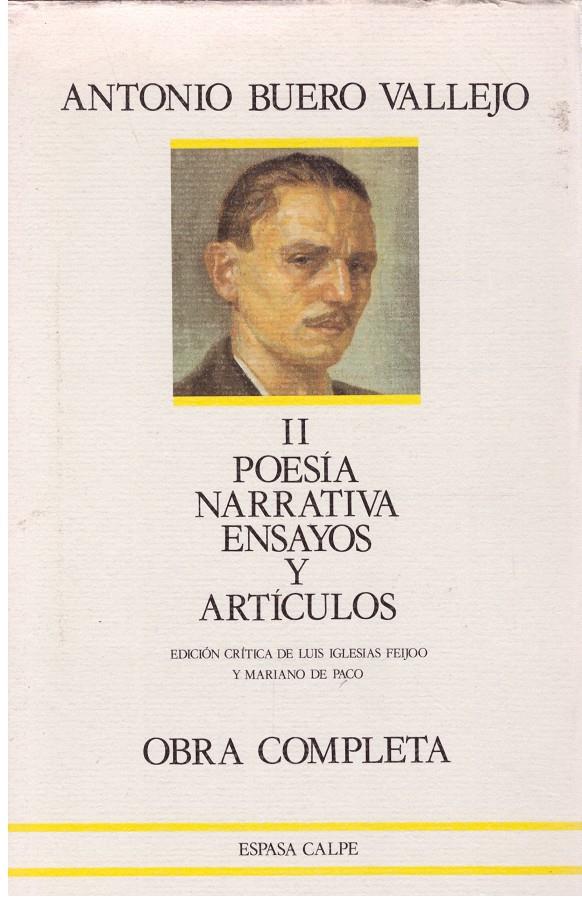 POESIA,  NARRATIVA, ENSAYOS Y ARTICULOS  TOMO II | 9999900207415 | Vallejo, Buero Antonio | Llibres de Companyia - Libros de segunda mano Barcelona