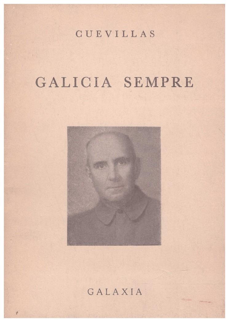 GALICIA SEMPRE | 9999900039351 | Cuevillas, Florentino L | Llibres de Companyia - Libros de segunda mano Barcelona