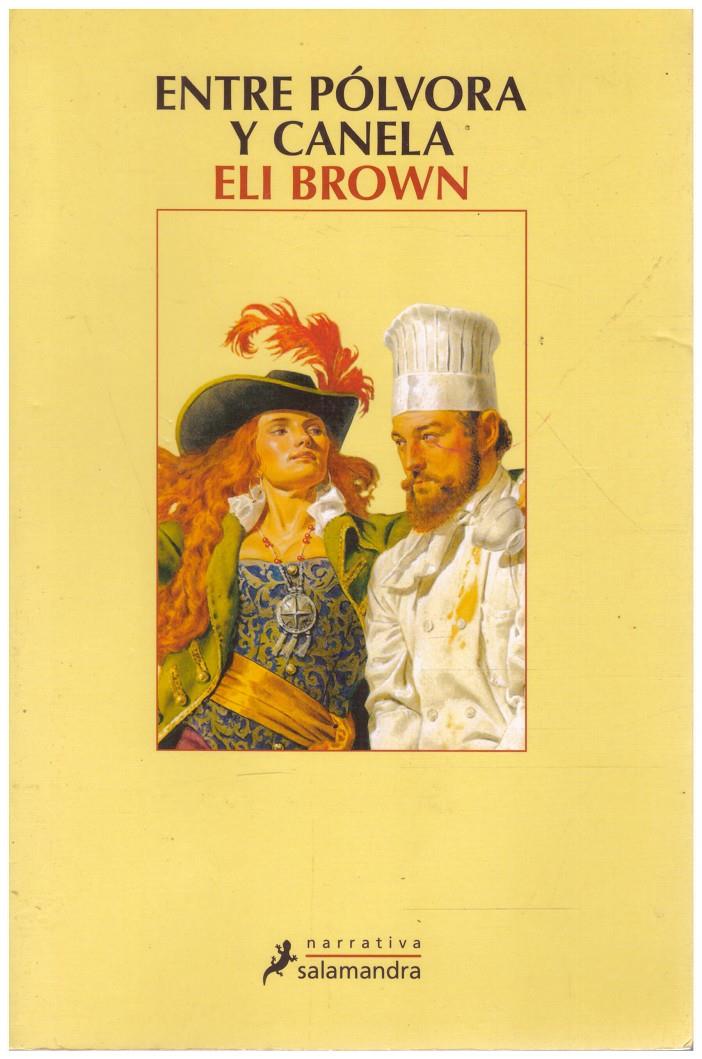 ENTRE PÓLVORA Y CANELA | 9999900211948 | Brown, Eli | Llibres de Companyia - Libros de segunda mano Barcelona