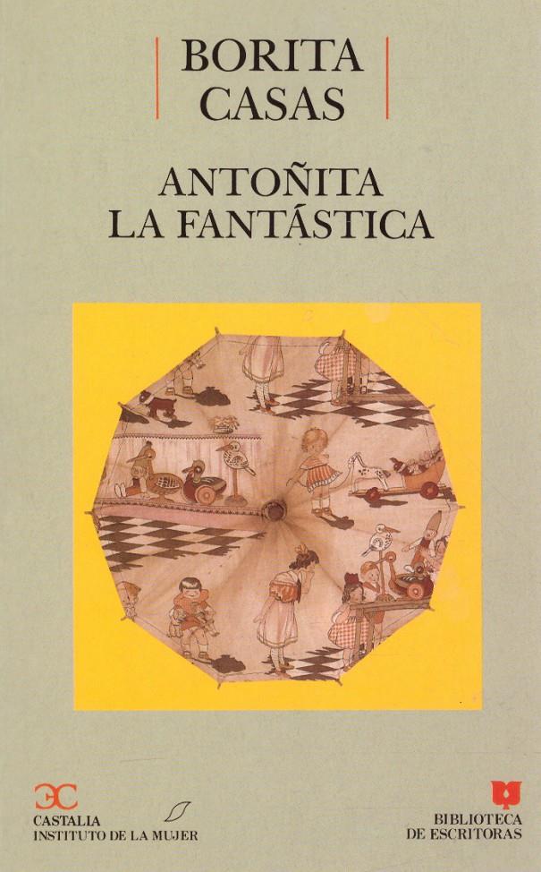 ANTOÑITA LA FANTÁSTICA | 9999900220773 | Casa, Borita | Llibres de Companyia - Libros de segunda mano Barcelona