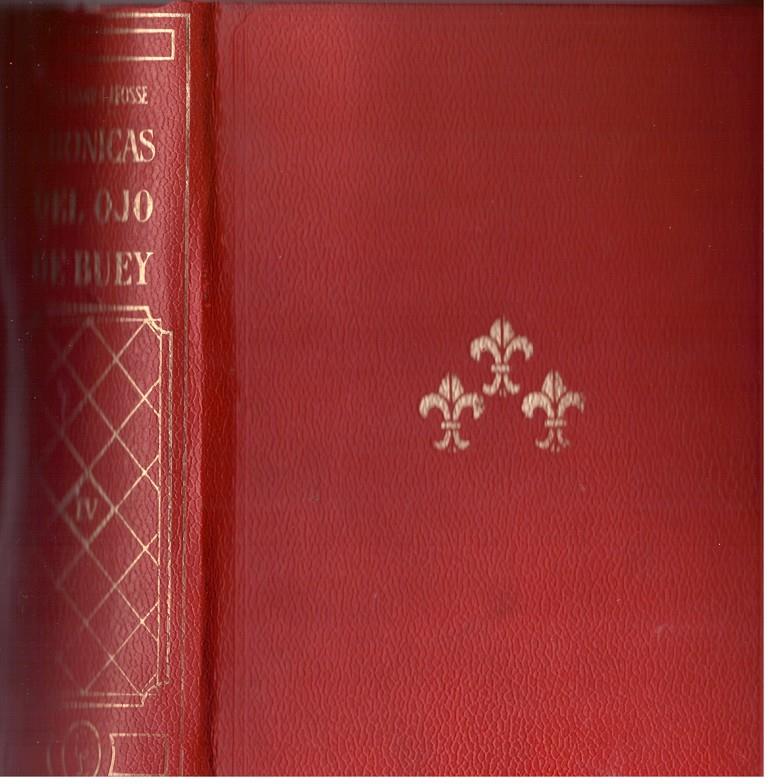 CRONICAS DEL OJO DE BUEY. Vol IV Reinado de Luis XIV ( conclusion) Y REINADO DE LUIS XVI | 9999900233773 | Touchard-Lafosse, G | Llibres de Companyia - Libros de segunda mano Barcelona
