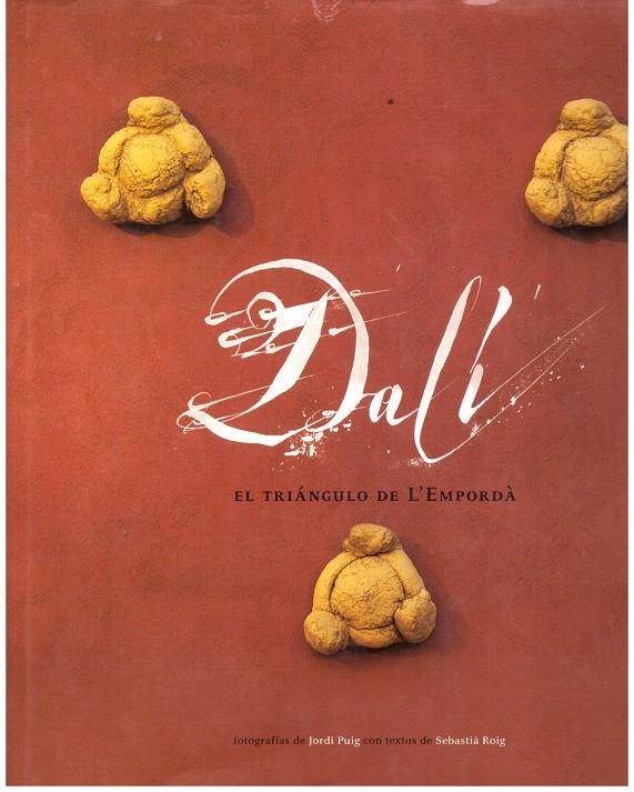 Dalí El triángulo de L'Empordà | 9999900202960 | Puig Castellano, Jordi/Roig Casamitjana, Sebastià | Llibres de Companyia - Libros de segunda mano Barcelona