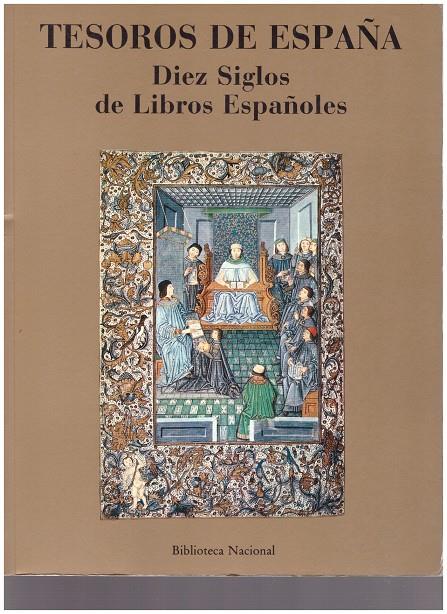 TESOROS DE ESPAÑA. Diez siglos de libros españoles | 9999900215793 | Llibres de Companyia - Libros de segunda mano Barcelona