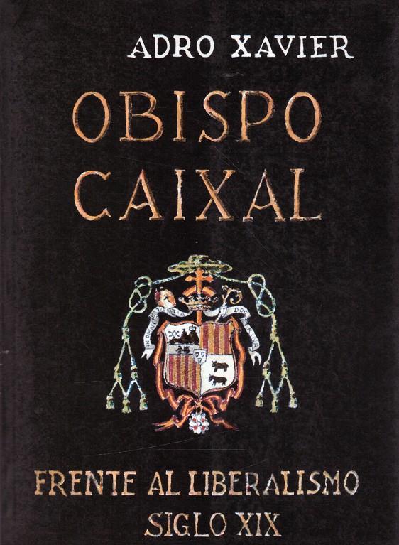 OBISPO CAIXAL | 9999900125641 | Xavier, Adro | Llibres de Companyia - Libros de segunda mano Barcelona