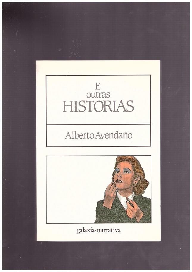 E OUTRAS HISTORIAS | 9999900169171 | AVENDAÑO, ALBERTO | Llibres de Companyia - Libros de segunda mano Barcelona