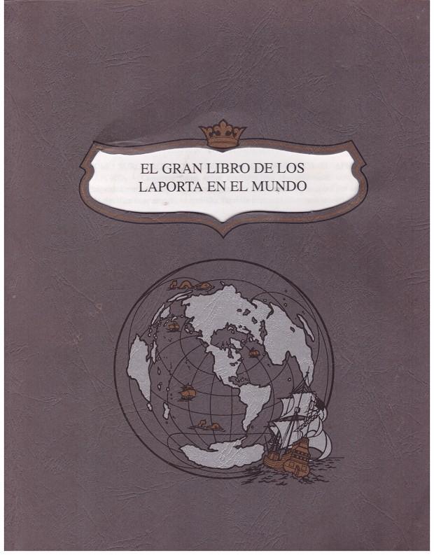EL GRAN LIBRO DE LOS LAPORTA EN EL MUNDO | 9999900179903 | Llibres de Companyia - Libros de segunda mano Barcelona