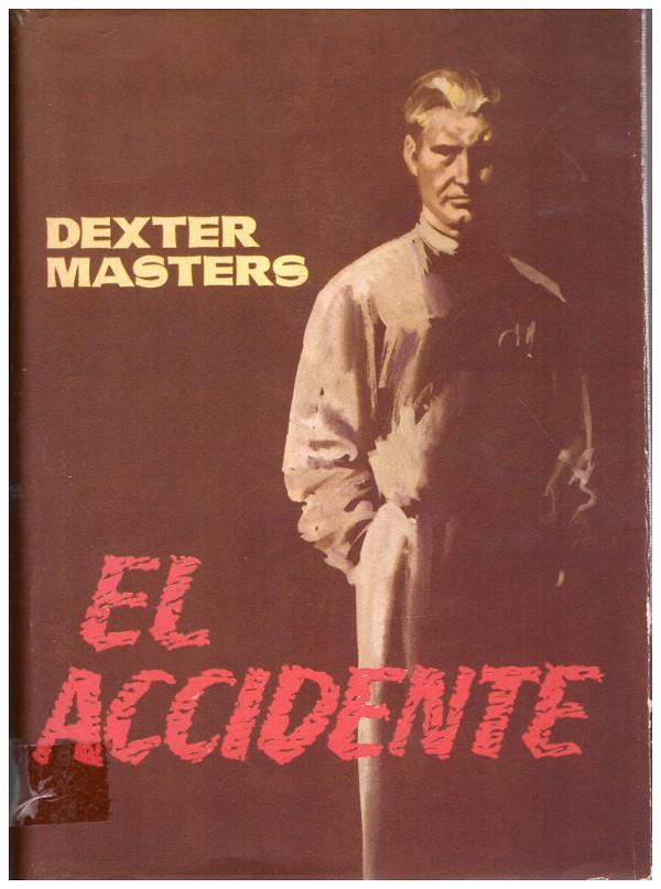 EL ACCIDENTE | 9999900098112 | Masters, Dexter | Llibres de Companyia - Libros de segunda mano Barcelona