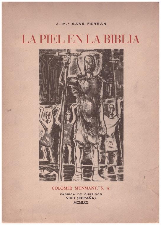 LA PIEL EN LA BIBLIA | 9999900223781 | Ferran, Sans J. Mª | Llibres de Companyia - Libros de segunda mano Barcelona