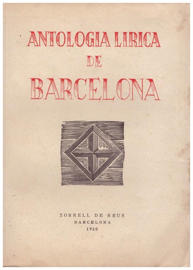 ANTOLOGIA LIRICA DE BARCELONA | 9999900157857 | V.V.A.A. | Llibres de Companyia - Libros de segunda mano Barcelona