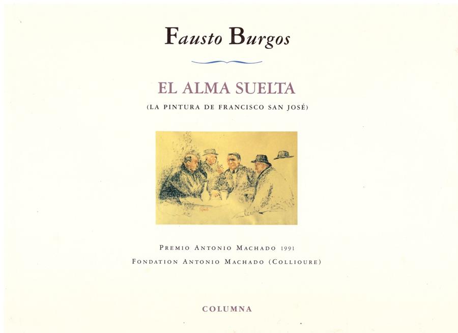 EL ALMA SUELTA | 9999900205077 | Burgos, Fausto | Llibres de Companyia - Libros de segunda mano Barcelona