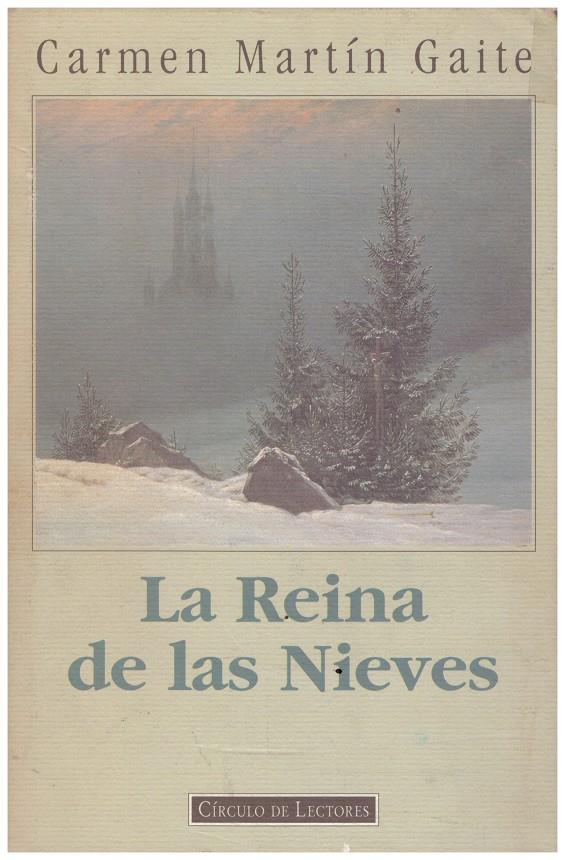 LA REINA DE LAS NIEVES | 9999900210521 | Martín Gaite, Carmen | Llibres de Companyia - Libros de segunda mano Barcelona