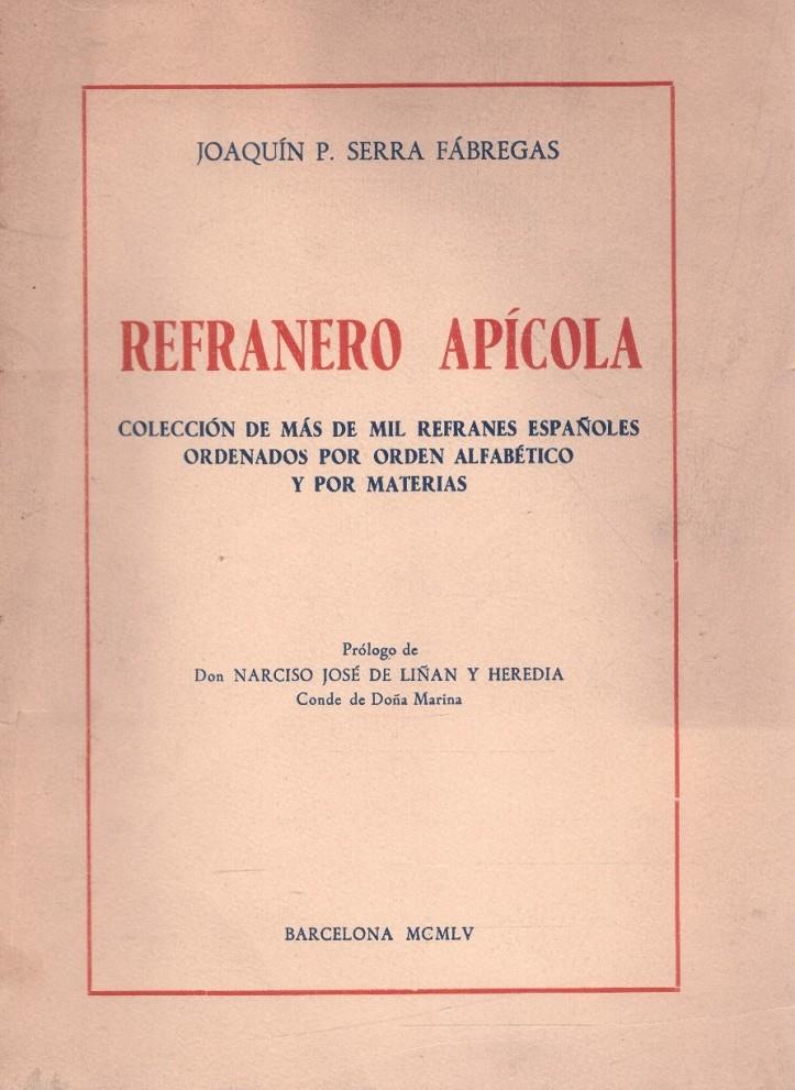 REFRANERO APICOLA | 9999900004854 | Serra Fábregas, Joaquín | Llibres de Companyia - Libros de segunda mano Barcelona