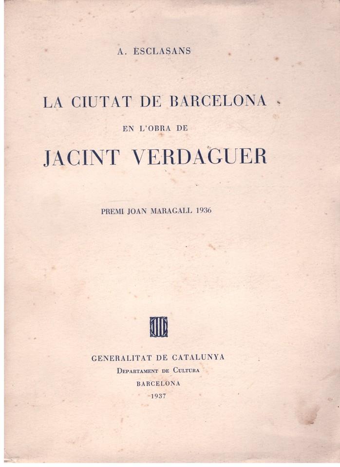LA CIUTAT DE BARCELONA | 9999900175288 | VERDAGUER, JACINT | Llibres de Companyia - Libros de segunda mano Barcelona
