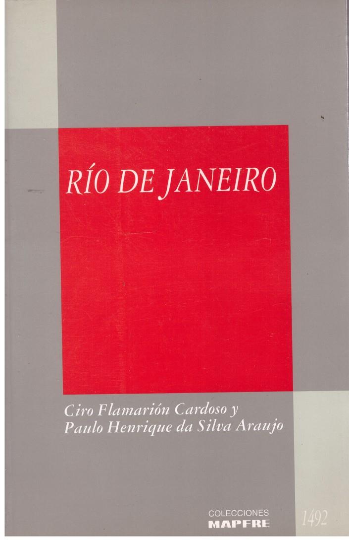 RIO DE JANEIRO | 9999900022636 | Flamarion Cardoso, Ciro y Paulo Henrique da Silva Araujo. | Llibres de Companyia - Libros de segunda mano Barcelona