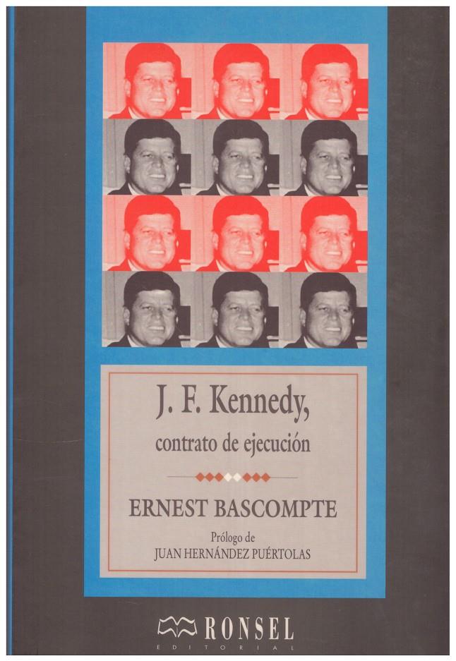 J. F. Kennedy | 9999900168532 | Bascompte, Ernest | Llibres de Companyia - Libros de segunda mano Barcelona
