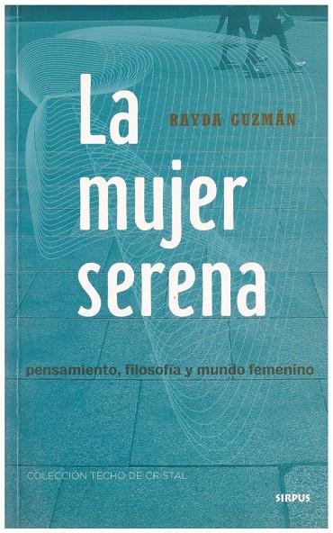 LA MUJER SERENA | 9999900200393 | Guzmán, Rayda | Llibres de Companyia - Libros de segunda mano Barcelona