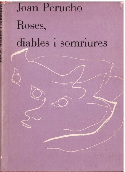 ROSES, DIABLES I SOMRIURES | 9999900225853 | Perucho, Joan | Llibres de Companyia - Libros de segunda mano Barcelona