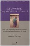 ELS JÍVAROS, CAÇADORS DE SOMNIS | 9999900115819 | Fericgla, Josep M | Llibres de Companyia - Libros de segunda mano Barcelona