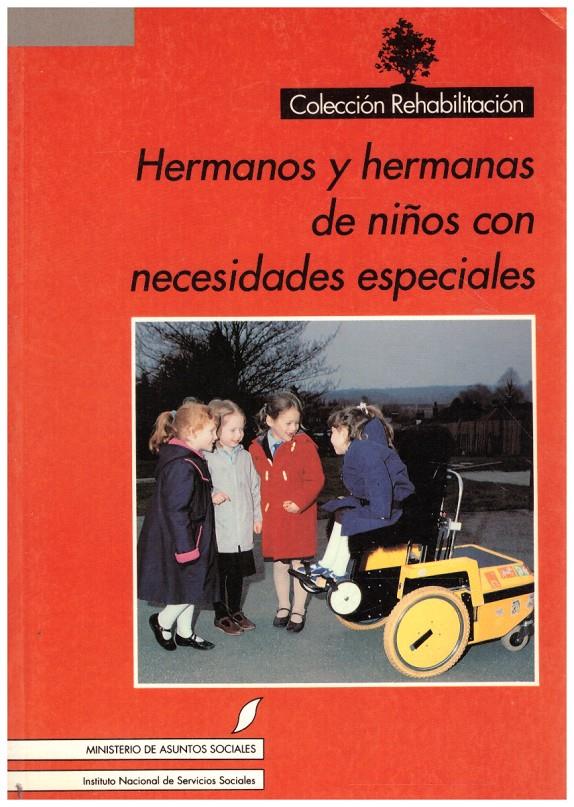 HERMANOS Y HERMANAS DE NIÑOS CON NECESIDADES ESPECIALES | 9999900216981 | lobato, Debra J. | Llibres de Companyia - Libros de segunda mano Barcelona