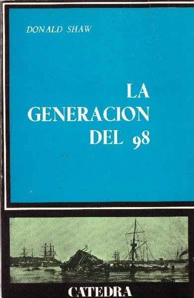 LA GENERACION DEL 98 | 9999900227246 | Shaw, Donald | Llibres de Companyia - Libros de segunda mano Barcelona