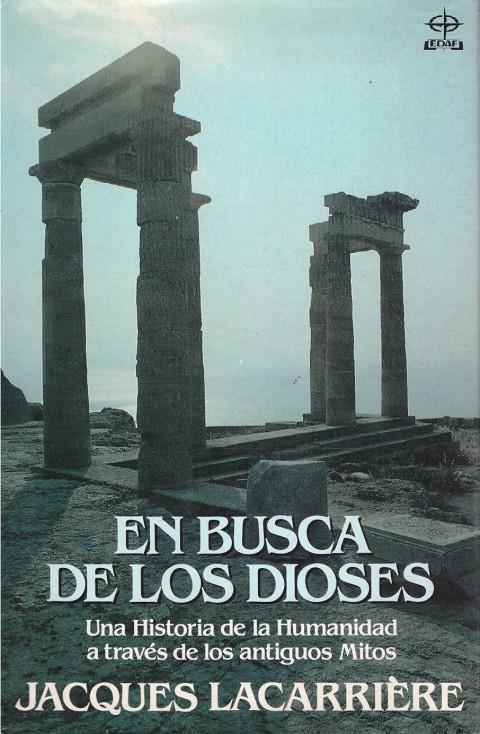 EN BUSCA DE LOS DIOSES | 9999900219548 | Lacarrière, Jacques | Llibres de Companyia - Libros de segunda mano Barcelona