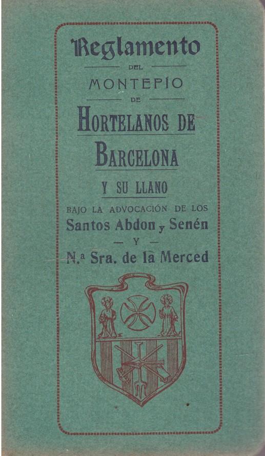 REGLAMENTO DEL MONTEPÍO DE HORTELANOS DE BARCELONA Y SU LLANO. | 9999900092646 | Llibres de Companyia - Libros de segunda mano Barcelona