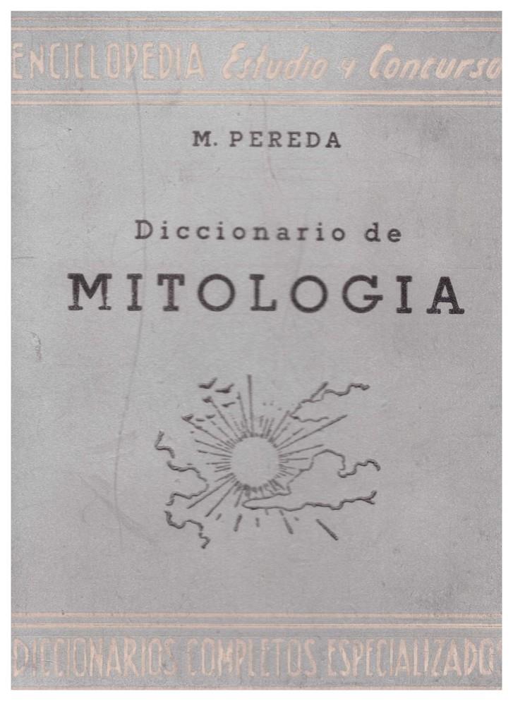 DICCIONARIO DE MITOLOGIA | 9999900039924 | Pereda, M | Llibres de Companyia - Libros de segunda mano Barcelona