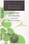 MEDITAR ÉS SENZILL | 9999900204551 | Gunaratana, Bhante Henepola | Llibres de Companyia - Libros de segunda mano Barcelona
