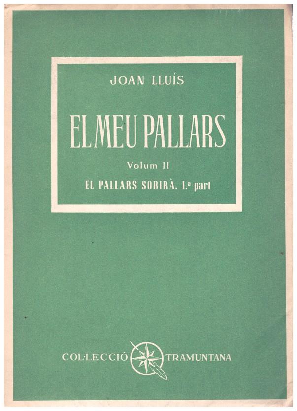 EL MEU PALLARS | 9999900184891 | Lluís i Pallarès, Joan | Llibres de Companyia - Libros de segunda mano Barcelona
