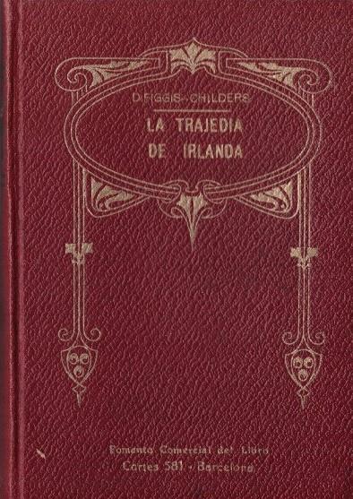 LA TRAJEDIA DE IRLANDA | 9999900162042 | Figgis-Childers, D | Llibres de Companyia - Libros de segunda mano Barcelona