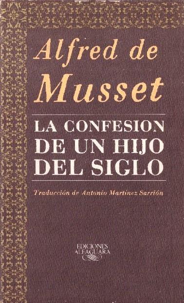 LA CONFESION DE UN HIJO DEL SIGLO | 9999900232462 | Musset, Alfred De. | Llibres de Companyia - Libros de segunda mano Barcelona