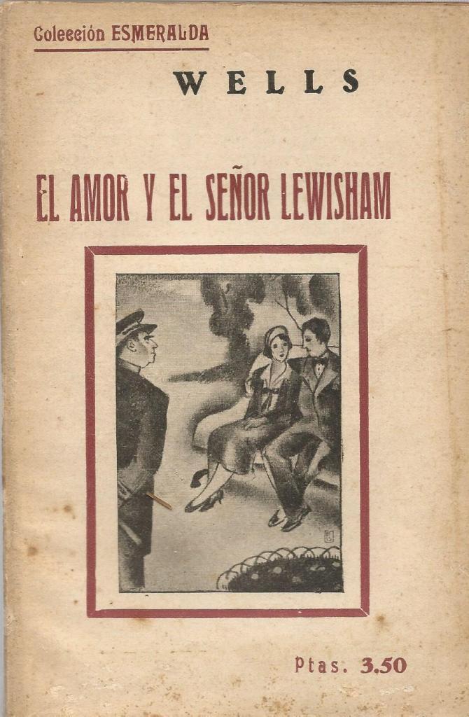 EL AMOR Y EL SEÑOR LEWISSHAM | 9999900209266 | Wells, H. J | Llibres de Companyia - Libros de segunda mano Barcelona
