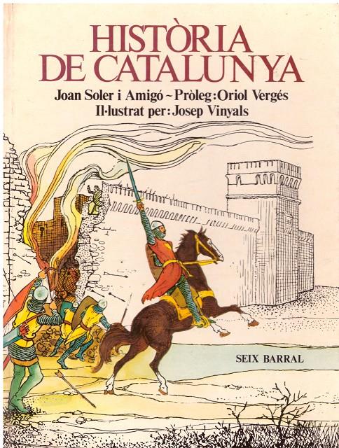 HISTORIA DE CATALUNYA | 9999900207828 | SOLER I AMIGO, JOAN | Llibres de Companyia - Libros de segunda mano Barcelona