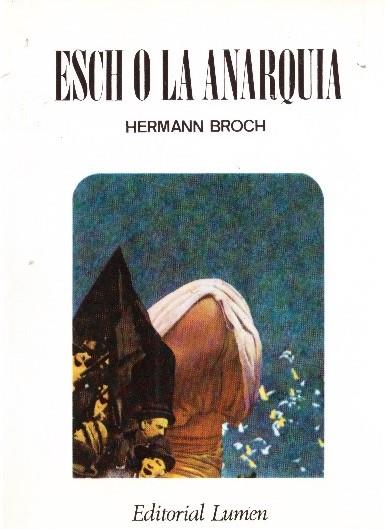 ESCH O LA ANARQUIA | 9999900233315 | Broch, Hermann. | Llibres de Companyia - Libros de segunda mano Barcelona