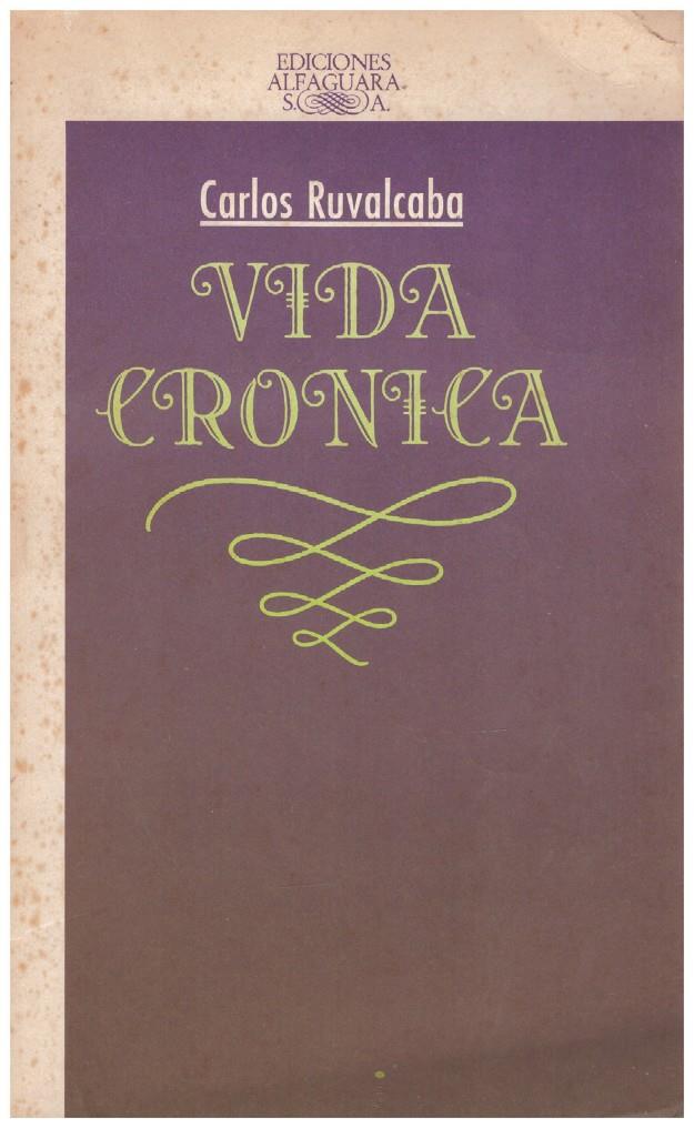VIDA CRÓNICA | 9999900110968 | Ruvalcaba, Carlos | Llibres de Companyia - Libros de segunda mano Barcelona