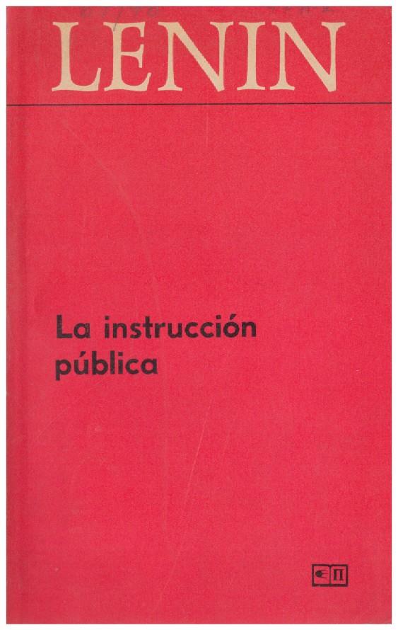 LA INSTRUCCIÓN PÚBLICA | 9999900200478 | Lenin | Llibres de Companyia - Libros de segunda mano Barcelona