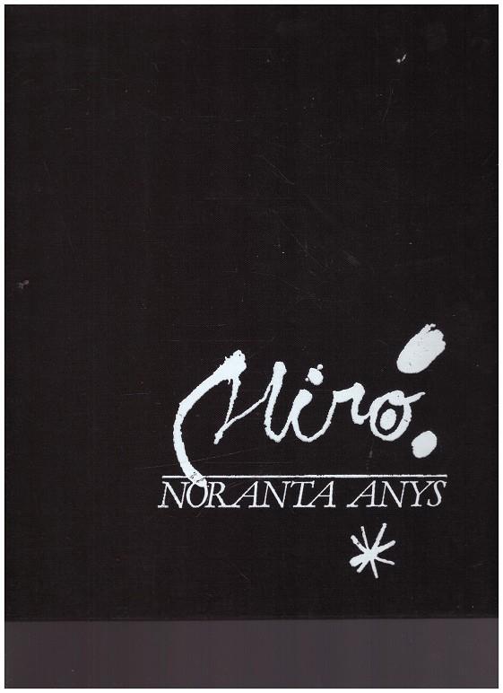 MIRO. Noranta Anys | 9999900124521 | Català i Roca, Francesc | Llibres de Companyia - Libros de segunda mano Barcelona