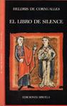 EL LIBRO DE SILENCE | 9999900227215 | Cornualles, Heldris de | Llibres de Companyia - Libros de segunda mano Barcelona