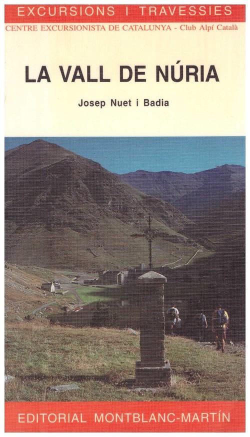 LA VALL DE NÚRIA | 9999900214673 | Nuet, Josep i Badía | Llibres de Companyia - Libros de segunda mano Barcelona