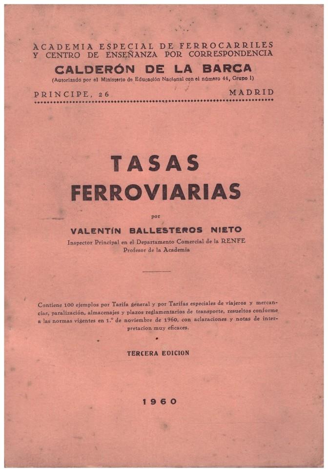 TASAS FERROVIARIAS | 9999900212440 | Ballesteros Nieto, Valentín | Llibres de Companyia - Libros de segunda mano Barcelona