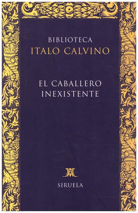 EL CABALLERO INEXISTENTE | 9999900217025 | Calvino, Italo | Llibres de Companyia - Libros de segunda mano Barcelona