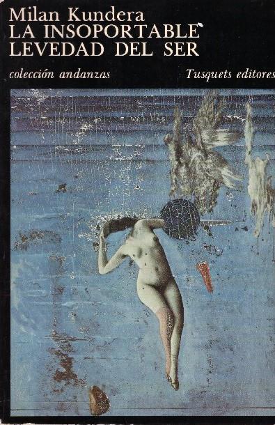 LA INSOPORTABLE LEVEDAD DEL SER | 9999900228700 | Kundera, Milan | Llibres de Companyia - Libros de segunda mano Barcelona