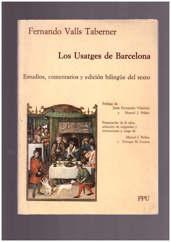 LOS USATGES DE BARCELONA | 9999900166088 | TABERNER VALLS, FERNANDO | Llibres de Companyia - Libros de segunda mano Barcelona