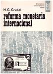 REFORMA MONETARIA INTERNACIONAL | 9999900100679 | Grubel, HG | Llibres de Companyia - Libros de segunda mano Barcelona