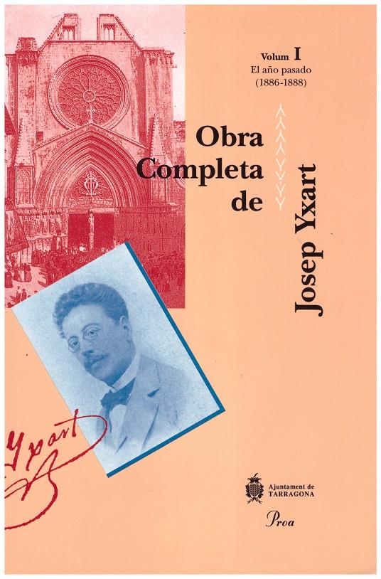 OBRA COMPLETA DE JOSEP YXART VOL. I | 9788482561233 | Yxart, Josep | Llibres de Companyia - Libros de segunda mano Barcelona