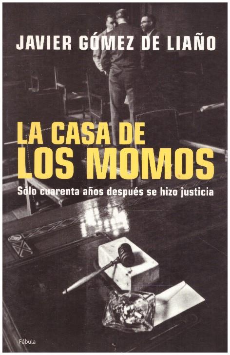 LA CASA DE LOS MOMOS | 9999900231397 | Gomez Liaño, Javier | Llibres de Companyia - Libros de segunda mano Barcelona
