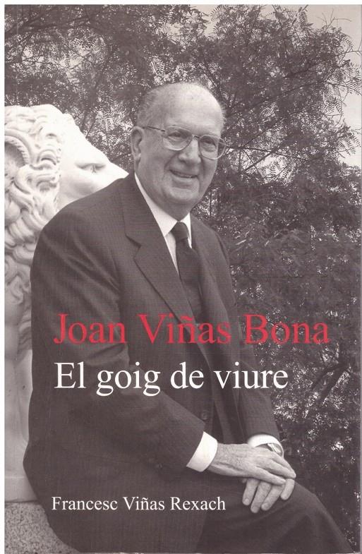 EL GOIG DE VIURE. Joan Viñas Bona | 9999900215922 | Viñas Rexch, Francesc | Llibres de Companyia - Libros de segunda mano Barcelona